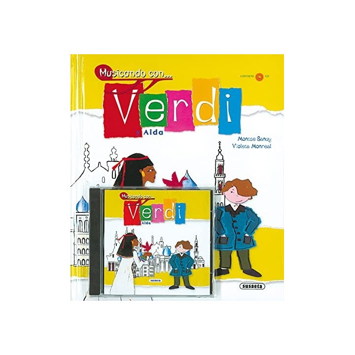 Musicando con... Verdi y Aida. Contiene CD.